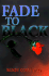 Fade to Black