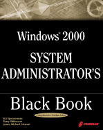 Windows 2000 System Administrator's Black Book (Book )