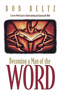 Becoming a Man of the Word
