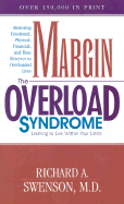 Margin the Overload Syndrome: Learning to Live Within Your Limits