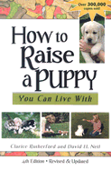 How to Raise a Puppy You Can Live with