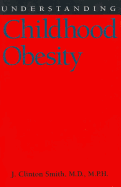 Understanding Childhood Obesity