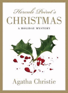 Hercule Poirot's Christmas: A Holiday Mystery