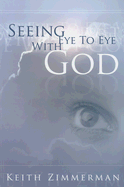 Seeing Eye to Eye with God