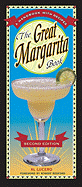 The Great Margarita Book: A Handbook with Recipes