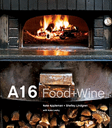 A16: Food + Wine