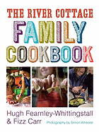 The River Cottage Family Cookbook