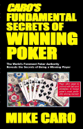 Caro's Fundamental Secrets of Winning Poker