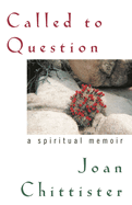 Called to Question: A Spiritual Memoir