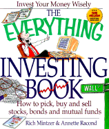 The Everything Investing Book: How to Pick, Buy, and Sell Stocks, Bonds and Mutual Funds