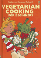 Vegetarian Cooking for Beginners