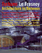 Tschumi: Le Fresnoy
