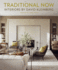 Traditional Now: Interiors By David Kleinberg