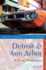 An Explorer's Guide Detroit & Ann Arbor: A Great Destination