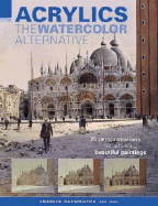 Acrylics: The Watercolor Alternative