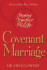 Covenant Marriage: Staying Together for Life