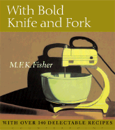With bold knife and fork