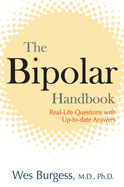 The Bipolar Handbook: Real-Life Questions with Up-To-Date Answers