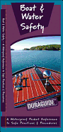 Boat & Water Safety: A Waterproof Pocket Guide to Safe Practices & Procedures
