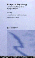 Analytical Psychology: Contemporary Perspectives in Jungian Analysis