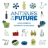 Antiques of the Future