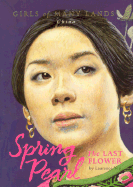 Spring Pearl: The Last Flower