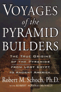 Voyages of the Pyramid Builders