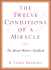 The Twelve Conditions of a Miracle