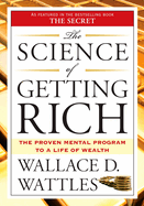The Science of Getting Rich: Includes the Classic Essay 
