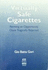 Virtually Safe Cigarettes: Reviving an Opportunity Once Tragically Rejected (Stand Alone): Reviving an Opportunity Once Tragically Rejected (Stand Alone)