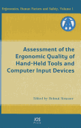 Assessment of the Ergonomic Quality of Hand-Held Tools and Computer Input Devices