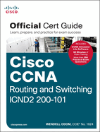 Cisco CCNA Routing and Switching Icnd2 200-101 Official Cert Guide