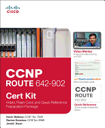 CCNP Route 642-902 Cert Kit: Video, Flash Card, and Quick Reference Preparation Package