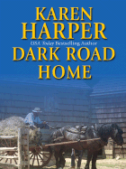 Dark Road Home