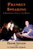 Frankly Speaking: A Bartender's View of the World