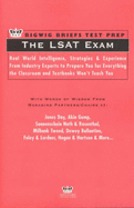 Bigwig Briefs Test Prep: The LSAT: Real World Intelligence, Strategies & Experience from Leading Lawyers to Prepare You for Everything the Classroom and Textbooks Won't Teach You for the LSAT