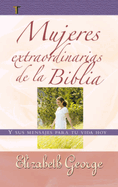 Mujeres Extraordinarias de la Biblia