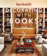 Decorating with Books: Use Your Library to Enhance Your Decor