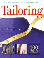 Tailoring: The Classic Guide to Sewing the Perfect