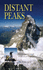 Distant Peaks: A Journey Through Cultures & Conquests