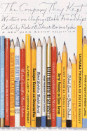 The Company They Kept: Writers on Unforgettable Friendships