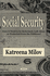 Social Security: Does it Need to be Reformed, Left Alone or Protected from the Politicos?