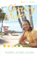 Christy Miller Collection: Surprise Endings/Island Dreamer/A Heart Full of Hope