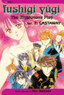 Fushigi Yugi, Volume 7: Castaway