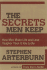 The Secrets Men Keep: How Men Make Life and Love Tougher Than It Has to Be