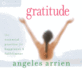 Gratitude: The Essential Practice for Happiness & Fulfillment