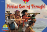 Pirates Coming Through! (Fluency Readers)