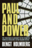 Paul and Power: The Structure of Authority in the Primitive Church as Reflected in the Pauline Epistles