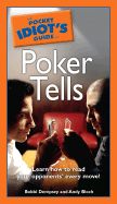 Pocket Idiot's Guide to Poker Tells