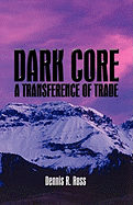 Dark Core